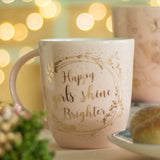Happy Girls Shine Brighter Mug